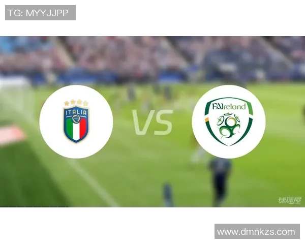 意大利U21对决爱尔兰U21青少年足球赛精彩回顾与分析